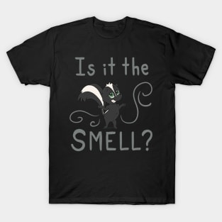 Is it the SMELL Skunk T-Shirt